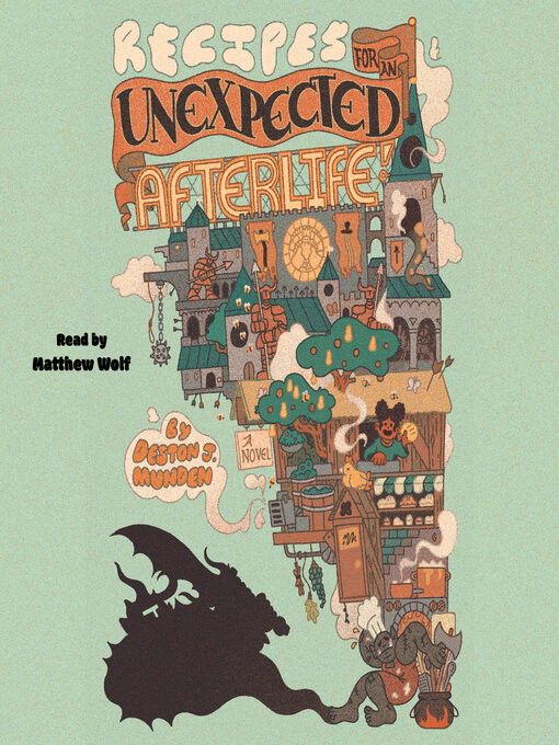 Title details for Recipes for an Unexpected Afterlife by Deston J. Munden - Wait list